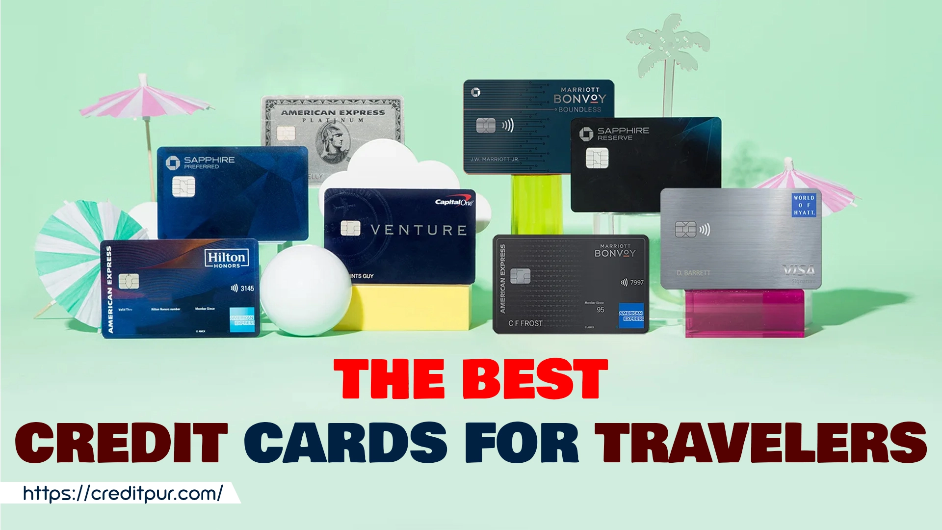 The Best Credit Cards for Travelers