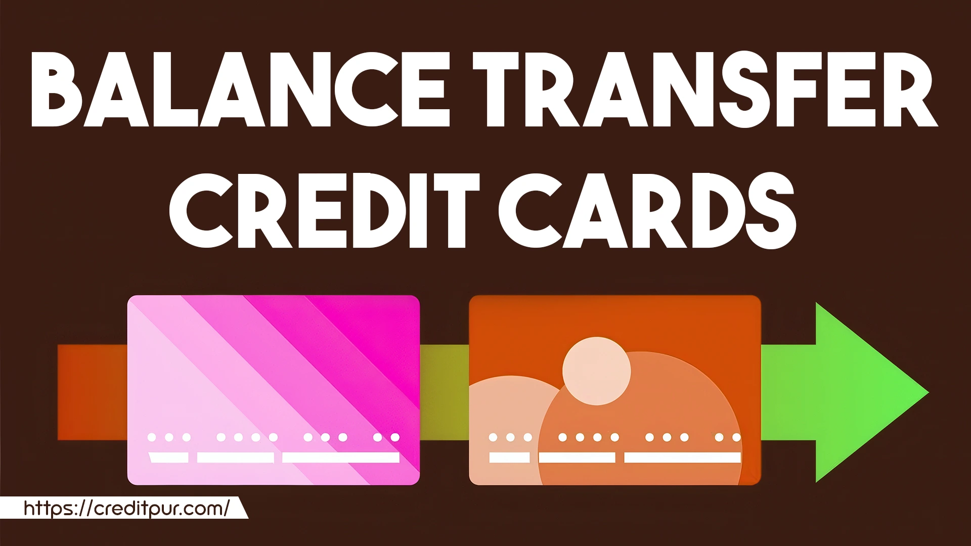 Balance Transfer Credit Cards